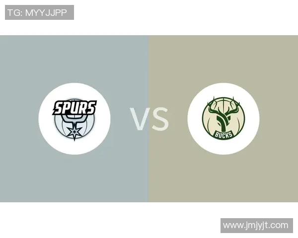 马刺与雄鹿精彩对决直播视频回放及赛后分析全记录